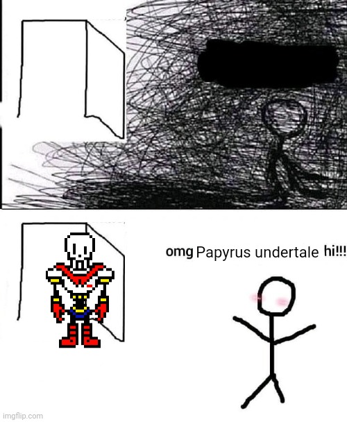 OMG hi | Papyrus undertale | image tagged in omg hi | made w/ Imgflip meme maker
