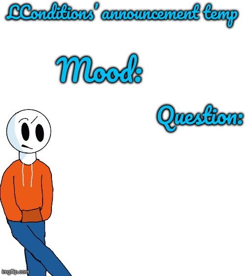 LConditions’ announcement temp Blank Meme Template
