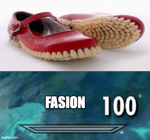 I’d walk a mile in those shoes | FASION | image tagged in skyrim skill meme | made w/ Imgflip meme maker