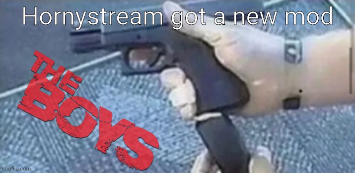 Slight concern | Hornystream got a new mod | image tagged in man loading a gun | made w/ Imgflip meme maker