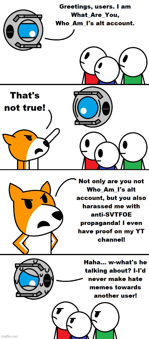 What_Are_You can't hide what he did to Cheems! | image tagged in what are you sucks,harassment,imgflip comics,exposing | made w/ Imgflip meme maker