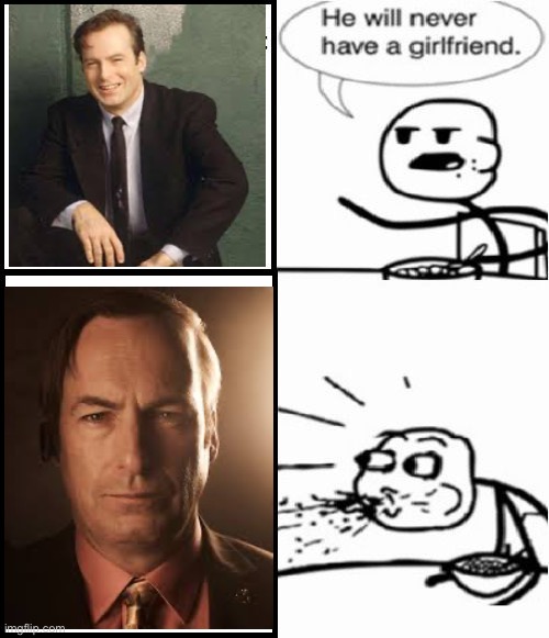 Saul Goodman | image tagged in memes,cereal guy | made w/ Imgflip meme maker