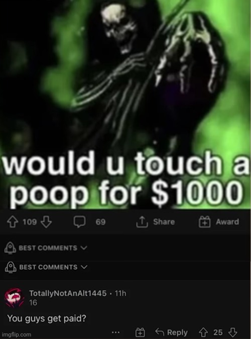 #2,452 | image tagged in memes,comments,cursed,poop,money,you guys are getting paid | made w/ Imgflip meme maker