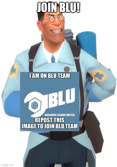 JOIN BLU! | made w/ Imgflip meme maker