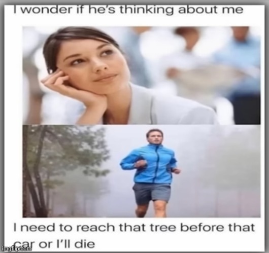 I wonder if he's thinking about me Meme Generator - Imgflip