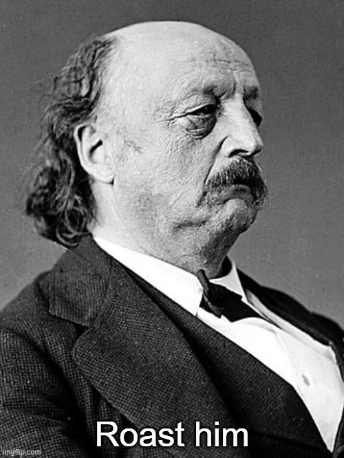 Roast him | made w/ Imgflip meme maker