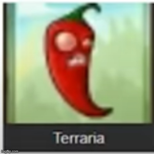 terraria | image tagged in terraria | made w/ Imgflip meme maker