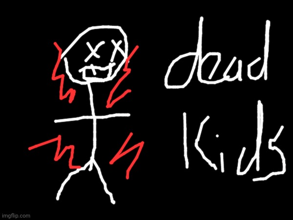 deadkids Blank Meme Template