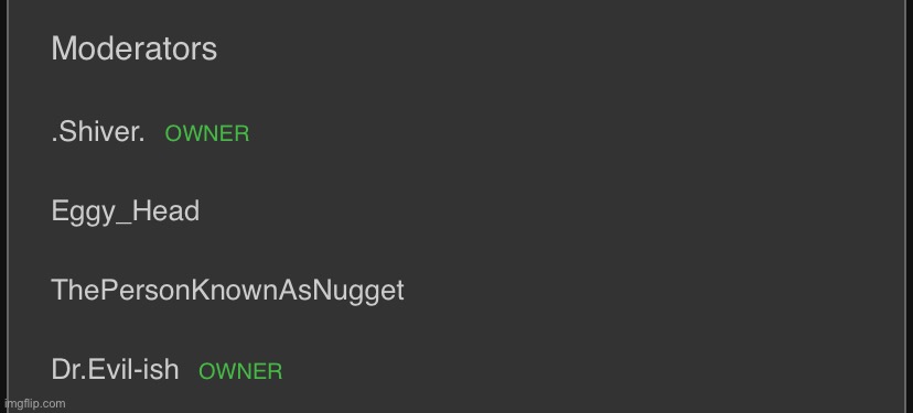 imagine being surpassed by one of your most recently invited moderators | made w/ Imgflip meme maker