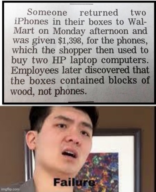 Employees later discovered blocks of wood, not iphones, smh | image tagged in failure,wood,iphones,you had one job,memes,newspaper | made w/ Imgflip meme maker