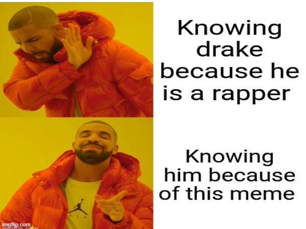 now we know where his fame came from | image tagged in fake,drake,fame | made w/ Imgflip meme maker