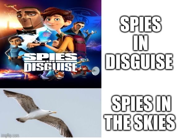 They are watching | image tagged in spies | made w/ Imgflip meme maker