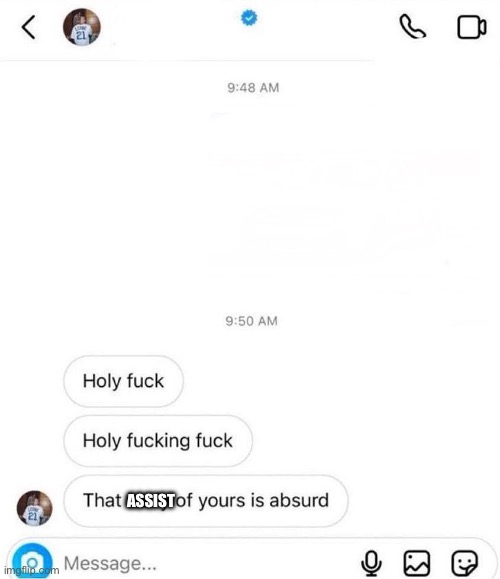 Adam Levine text | ASSIST | image tagged in adam levine text | made w/ Imgflip meme maker