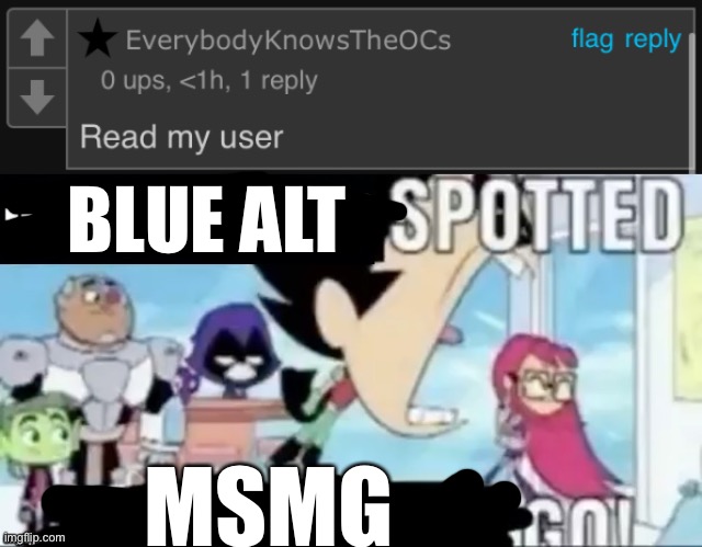 BLUE ALT; MSMG | made w/ Imgflip meme maker