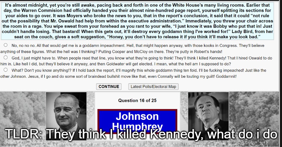 TLDR: They think I killed Kennedy, what do i do | made w/ Imgflip meme maker