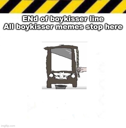 Crab Line Start | ENd of boykisser line
All boykisser memes stop here | made w/ Imgflip meme maker