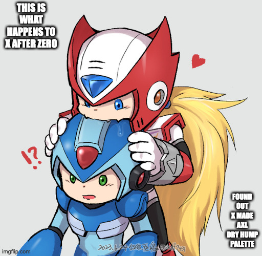 Zero Munching on X's Head | THIS IS WHAT HAPPENS TO X AFTER ZERO; FOUND OUT X MADE AXL DRY HUMP PALETTE | image tagged in zero,x,megaman,megaman x,memes | made w/ Imgflip meme maker