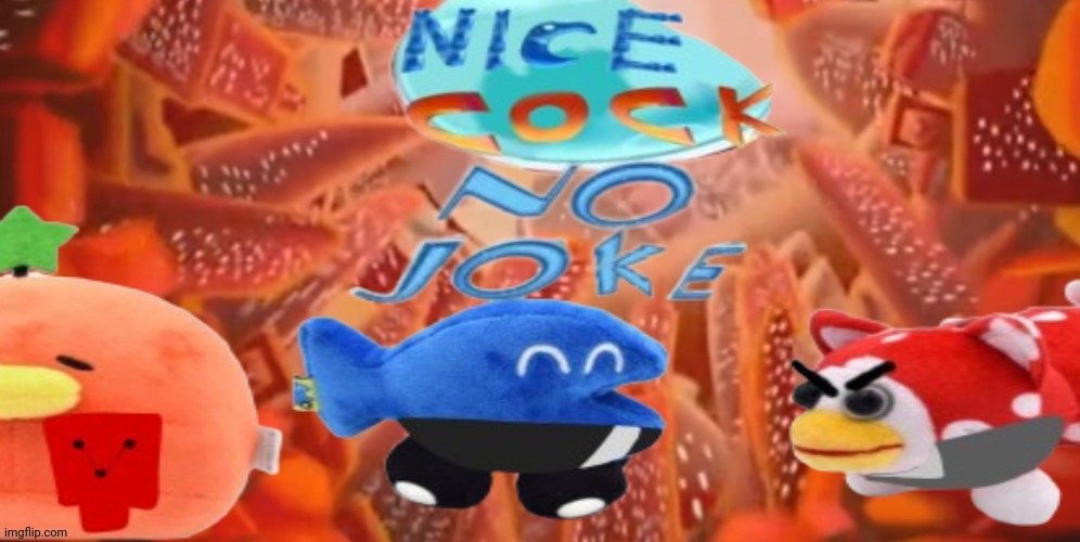 Nice cock | image tagged in nice cock | made w/ Imgflip meme maker