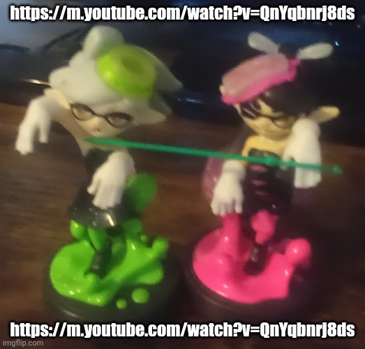 https://m.youtube.com/watch?v=QnYqbnrj8ds | https://m.youtube.com/watch?v=QnYqbnrj8ds; https://m.youtube.com/watch?v=QnYqbnrj8ds | made w/ Imgflip meme maker