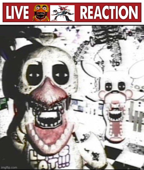 Live FNaF VHS Reaction | image tagged in live x reaction | made w/ Imgflip meme maker