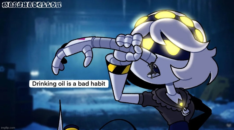 Drinking oil is a bad habit (Art by Marshadellow) | made w/ Imgflip meme maker