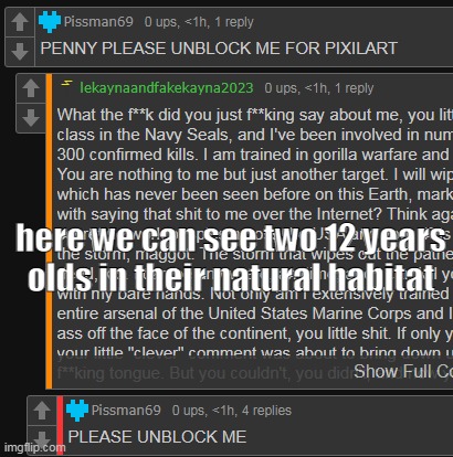 "bro" | here we can see two 12 years olds in their natural habitat | made w/ Imgflip meme maker