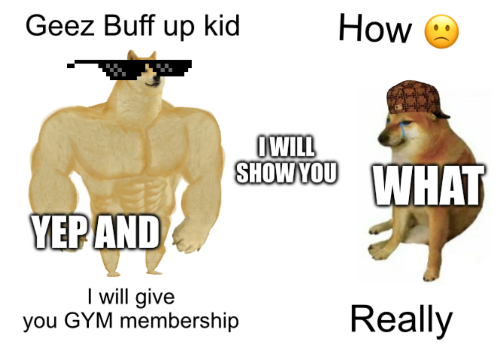 BUFF UP meme Blank Meme Template