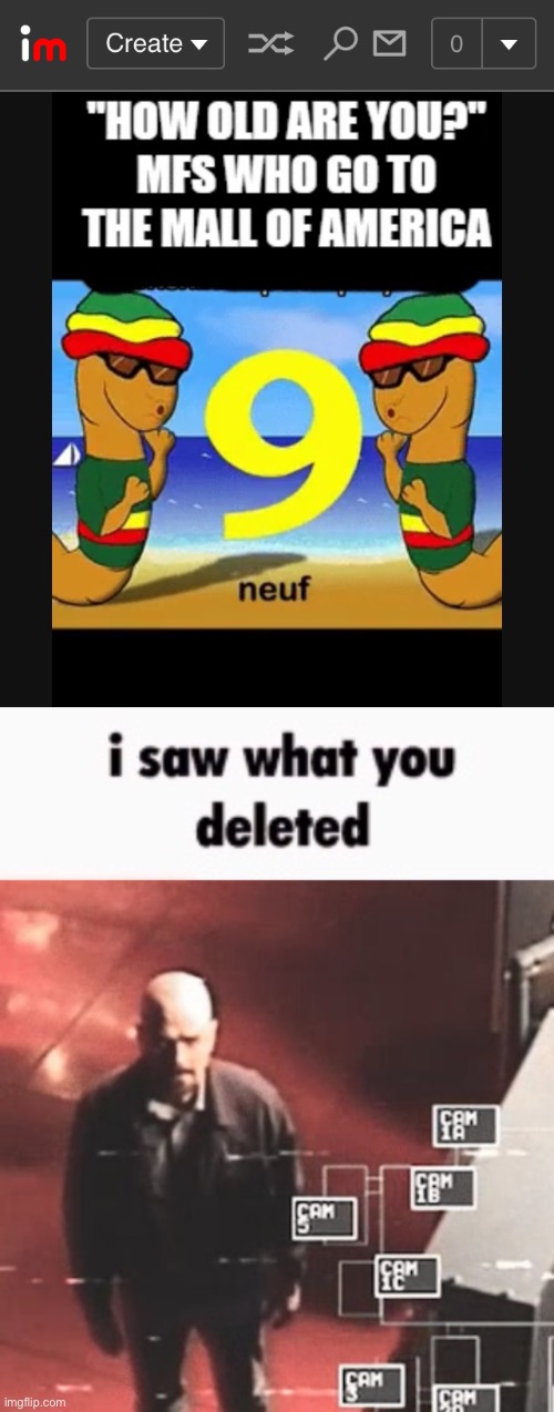 image tagged in i saw what you deleted | made w/ Imgflip meme maker