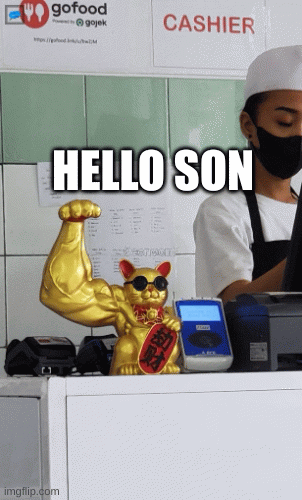oh god | HELLO SON | image tagged in gifs | made w/ Imgflip images-to-gif maker