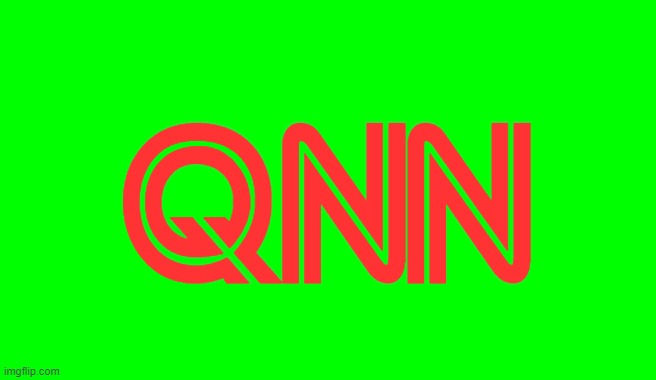 Green Screen (for Videos) | QNN | image tagged in green screen for videos | made w/ Imgflip meme maker