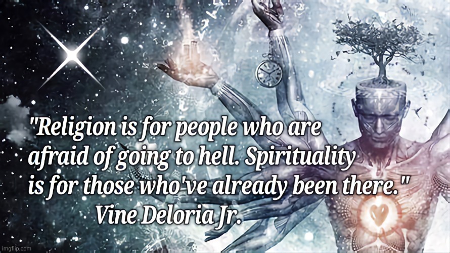 Religion vs. Spirituality | image tagged in spiritual,religious,quotes | made w/ Imgflip meme maker