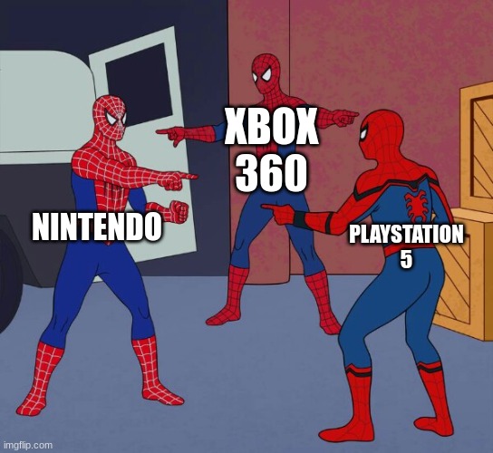 Spider Man Triple | XBOX 360; NINTENDO; PLAYSTATION 5 | image tagged in spider man triple | made w/ Imgflip meme maker
