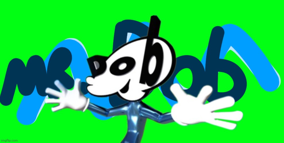 MR. DOB | image tagged in mr dob | made w/ Imgflip meme maker
