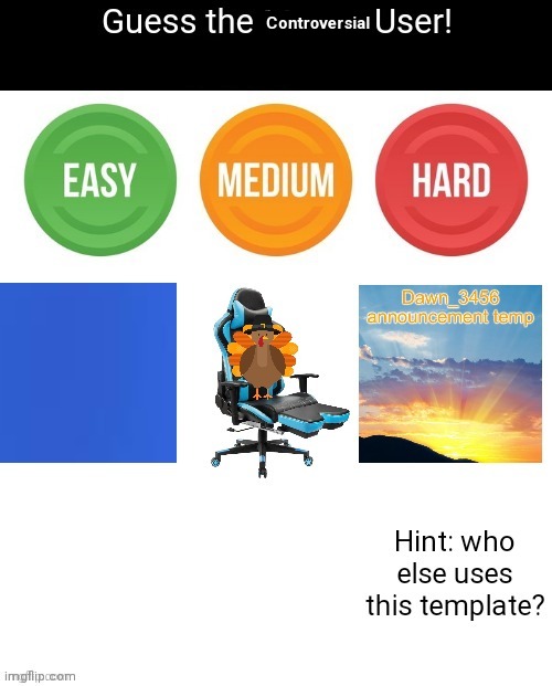 Controversial | made w/ Imgflip meme maker