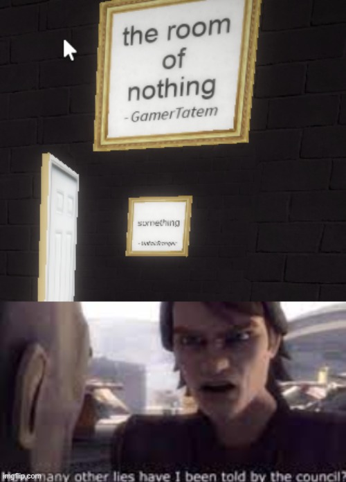 image tagged in what other lies have i been told by the council | made w/ Imgflip meme maker