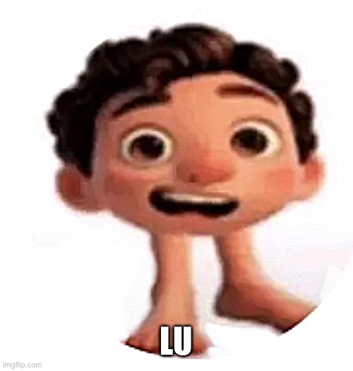 Lu | LU | image tagged in lu | made w/ Imgflip meme maker