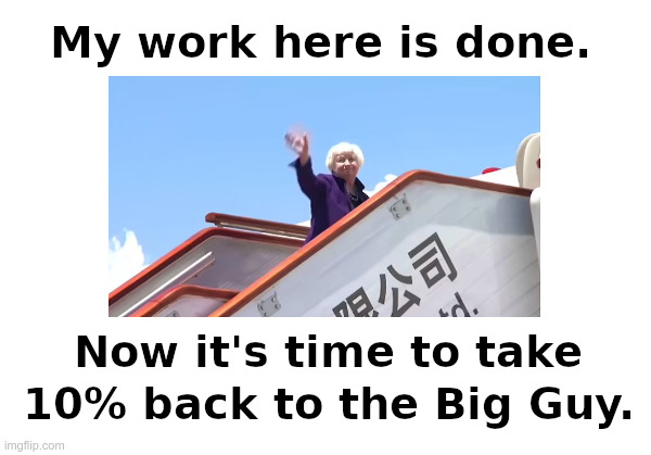 Janet Yellen: Diplomacy Reaches A New Low | image tagged in janet yellen,treasury,china,10 percent for the big guy | made w/ Imgflip meme maker