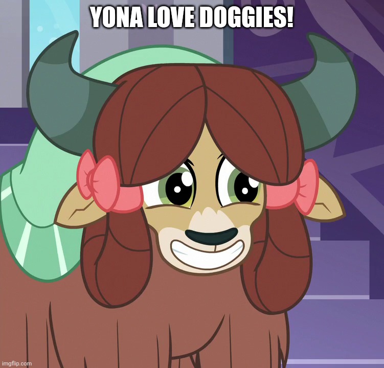 YONA LOVE DOGGIES! | made w/ Imgflip meme maker