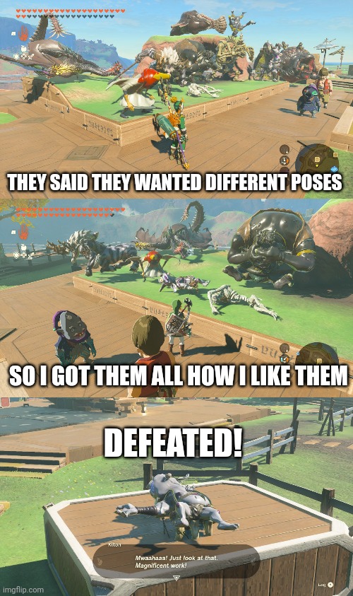 THEY ALL LOOK SAD AND DEPRESSED | THEY SAID THEY WANTED DIFFERENT POSES; SO I GOT THEM ALL HOW I LIKE THEM; DEFEATED! | image tagged in the legend of zelda,tears of the kingdom,the legend of zelda breath of the wild | made w/ Imgflip meme maker