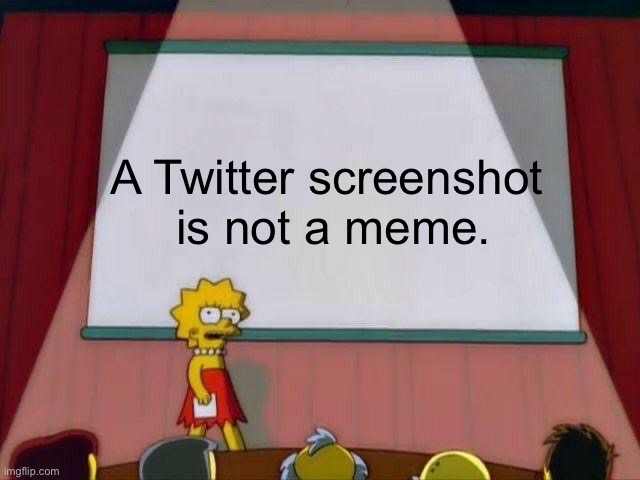 Lisa Simpson's Presentation | A Twitter screenshot
 is not a meme. | image tagged in lisa simpson's presentation | made w/ Imgflip meme maker