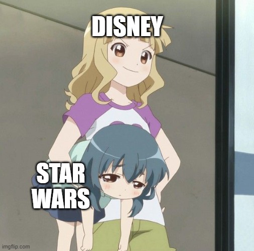 They shouldn't have ever bought Lucasfilm | DISNEY; STAR WARS | image tagged in anime carry | made w/ Imgflip meme maker