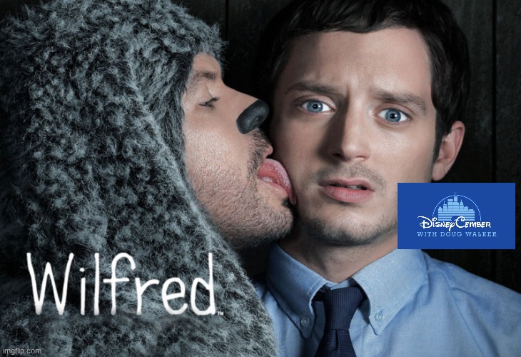 disneycember: wilfred | image tagged in disneycember,nostalgia critic,fx,20th century fox,wilfred | made w/ Imgflip meme maker