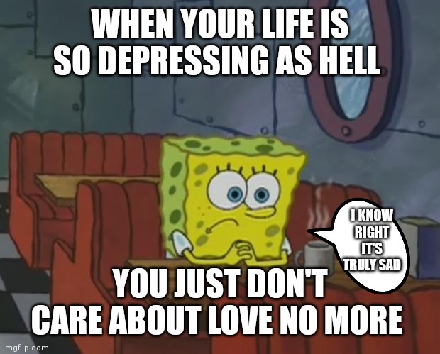 Sad SpongeBob - Imgflip