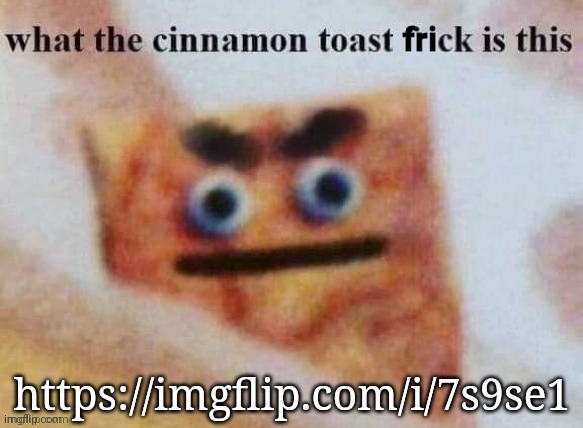 HELM GNAW, WTF | https://imgflip.com/i/7s9se1 | image tagged in what the cinnamon toast frick is this | made w/ Imgflip meme maker