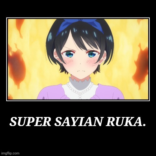 Super sayian Ruka. | image tagged in girlfriend,anime,dragon ball z | made w/ Imgflip meme maker