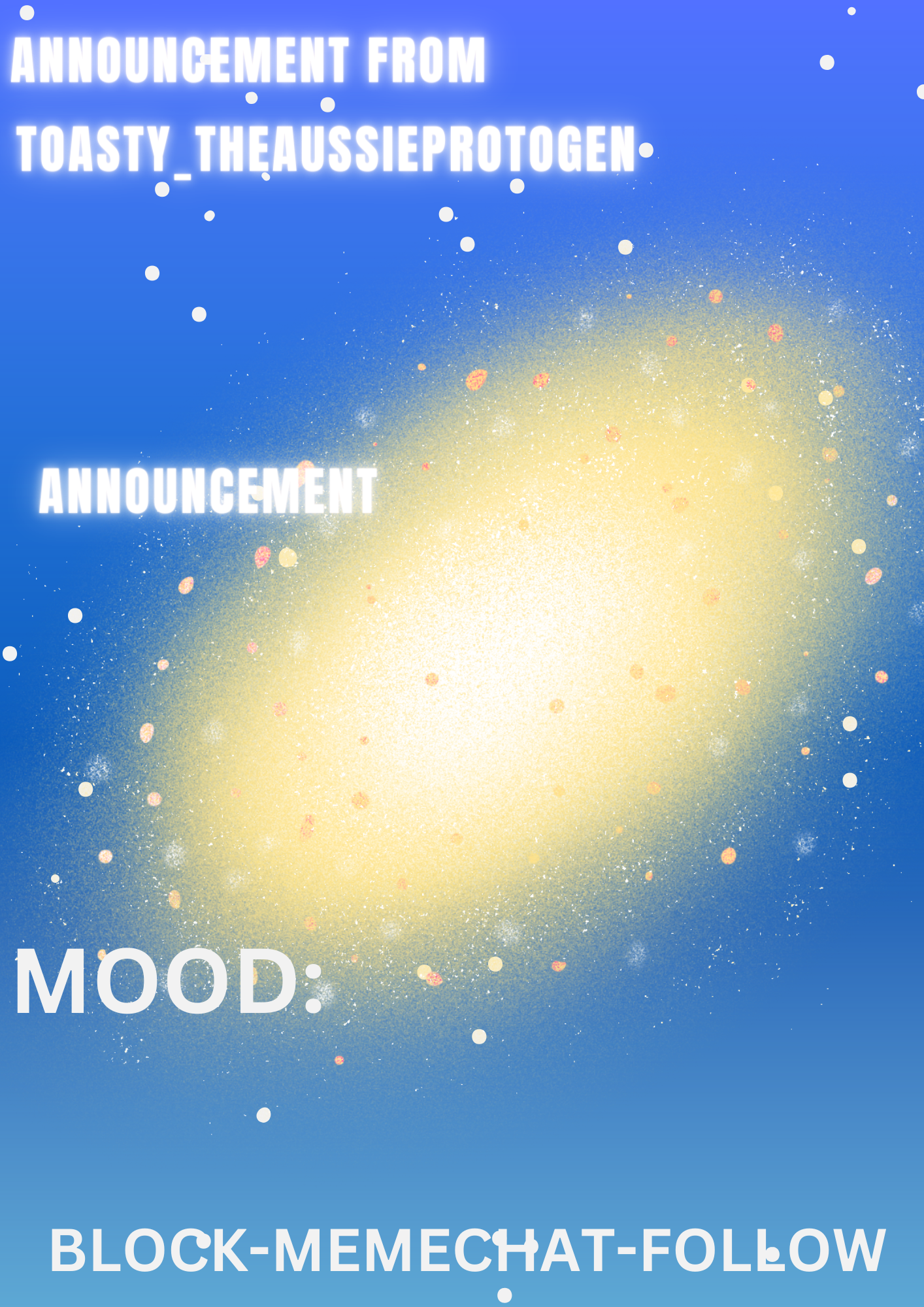 High Quality Toasty_TheAussieProtogen's announcement template Blank Meme Template