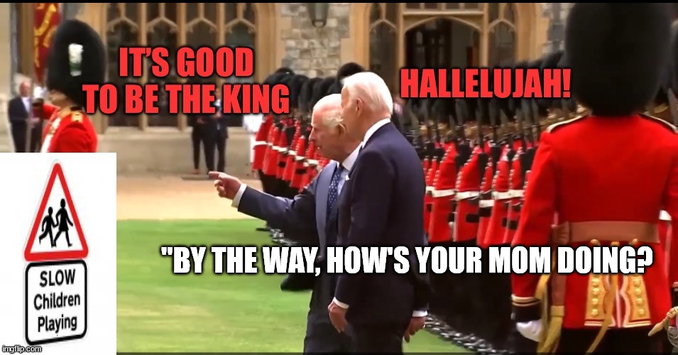 "BY THE WAY, HOW'S YOUR MOM DOING? | image tagged in biden,queen elizabeth,dimentia | made w/ Imgflip meme maker