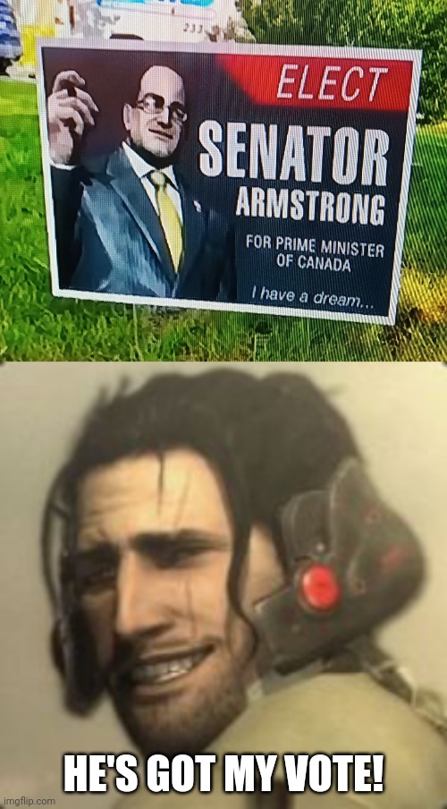 HE'S GOT MY VOTE! | image tagged in jetstream sam smile,metal gear rising,memes | made w/ Imgflip meme maker