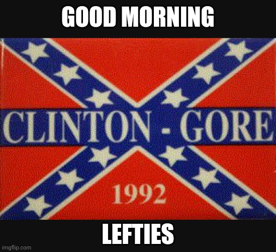 GOOD MORNING LEFTIES | made w/ Imgflip meme maker