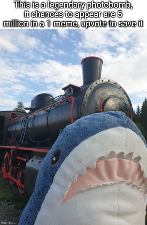 This is a legendary photobomb, it chances to appear are 5 million in a 1 meme, upvote to save it | made w/ Imgflip meme maker